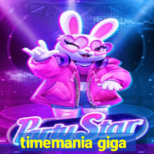 timemania giga-sena